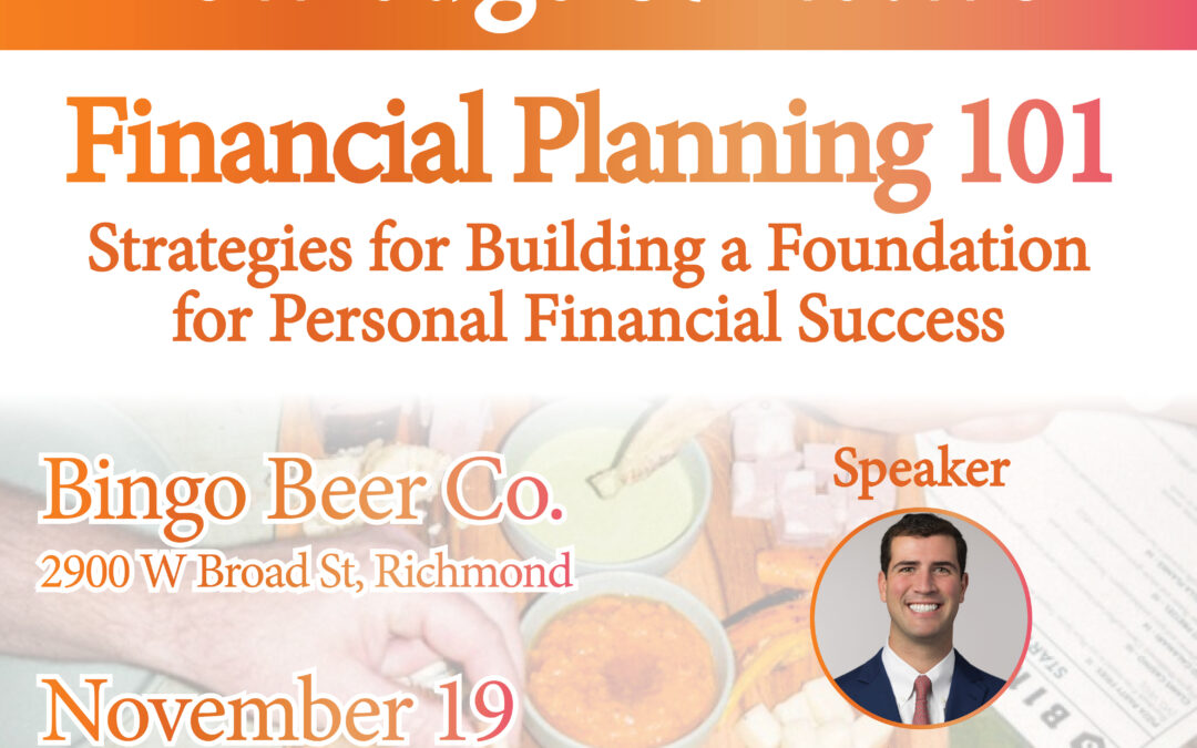 Young Professionals: Knowledge & Network – Financial Planning 101 11/19 CV