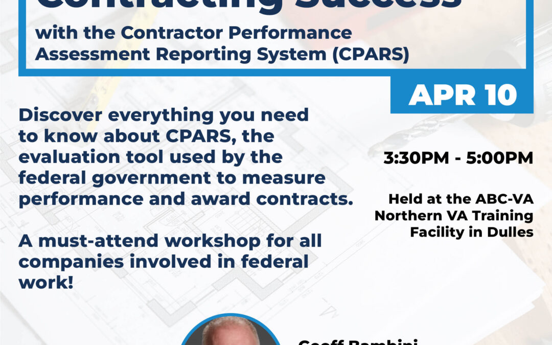 Mastering Federal Contracting Success with CPARS 4/10 NV **CANCELLED**