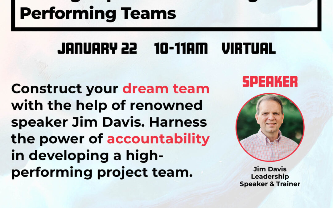 Accountability in Action: Setting Expectations for High-Performing Teams 1/22