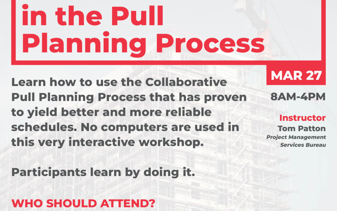 How to Collaborate in the Pull Planning Process 3/27 NV