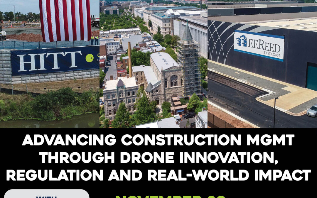 Advancing Construction Management Through Drone Innovation, Regulation and Real-World Impact 11/20 NV